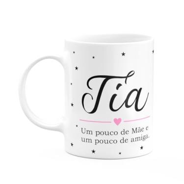 Imagem de JPS INFO, Caneca Minimalista Mães - Tia, pouco mãe, pouco amiga!