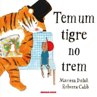Imagem de Livro - Tem um tigre no trem