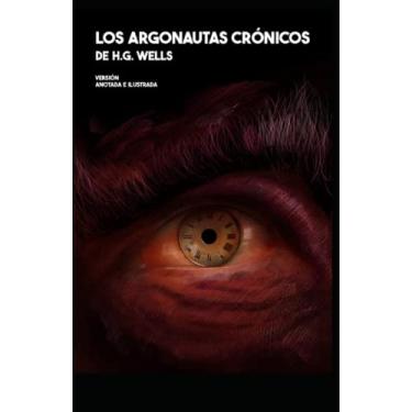 Imagem de Los argonautas crónicos: Versión anotada e ilustrada