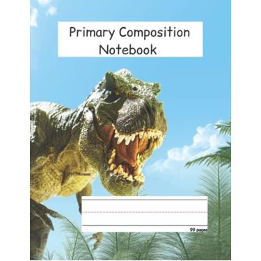 Imagem de Primary Composition Notebook: Dotted Midline and Picture Space | Grades K 2 Exercise Book | Dinosaur Primary Composition Notebook With Picture Space (Draw & Write Book)