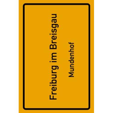 Imagem de Freiburg im Breisgau Mundenhof: Deine Stadt, deine Region, deine Heimat! | Notizbuch DIN A5 liniert 120 Seiten Geschenk