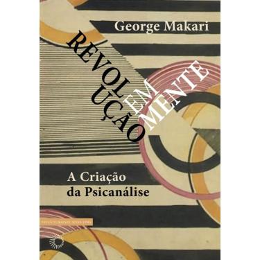 Imagem de Revolução em Mente: A Criação da Psicanálise