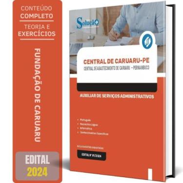 Imagem de Apostila Central Abastecimento Caruaru Pe 2024 Auxiliar - Editora Solu