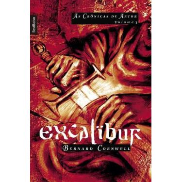 Imagem de Livro - Excalibur (Vol. 3 As crônicas de Artur - edição de bolso)
