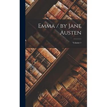 Imagem de Emma / by Jane Austen; Volume 1