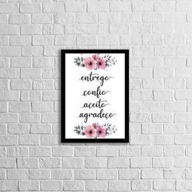 Imagem de Quadro Entrego, Confio, Aceito -  Flores 24x18cm - com vidro - Quadros