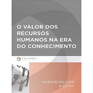 Imagem de Valor Dos Recursos Humanos Na Era Do Conhecimento, O