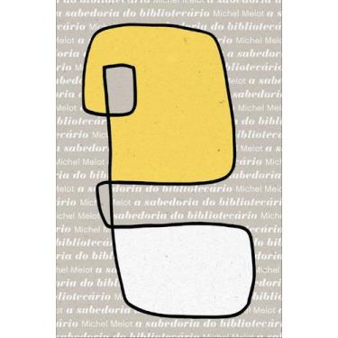 Imagem de Livro - A sabedoria do bibliotecário