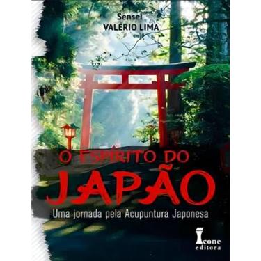 Imagem de O Espírito do Japão - Uma Jornada pela Acupuntura - ICONE, Sortido