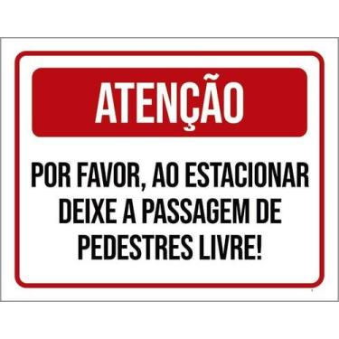 Imagem de Kit 10 Placa Acm Estacionar Passagem Pedestres Livre 18X23 - Sinalizo