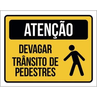 Imagem de Kit 10 Placas Atenção Devagar Trânsito Pedestres 27X35 - Sinalizo