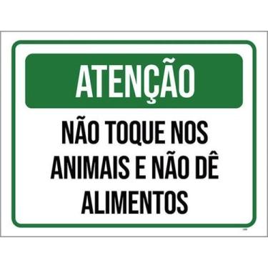 Imagem de Kit 3 Placas Não Toque Animais Não Dê Alimentos - Sinalizo