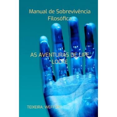 Imagem de Clube de Autores, Livro Manual de Sobrevivência Filosófica - As Aventuras d...