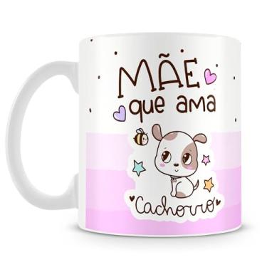 Imagem de Caneca Mãe que Ama Cachorro
