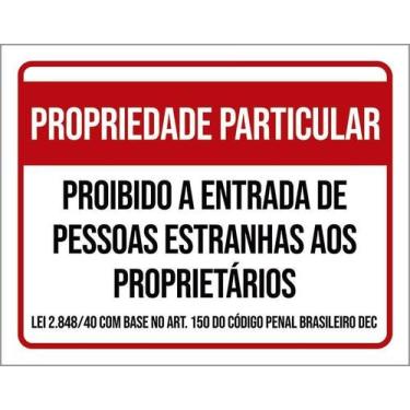 Imagem de Placa Propriedade Particular Proibido Estranhos 36X46 - Sinalizo