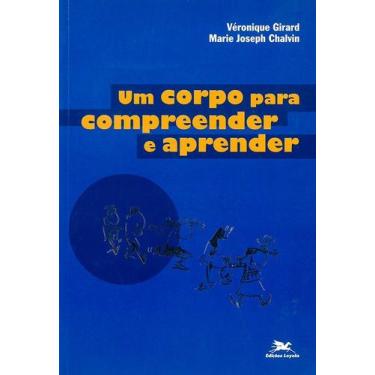 Imagem de Livro - Um corpo para compreender e aprender