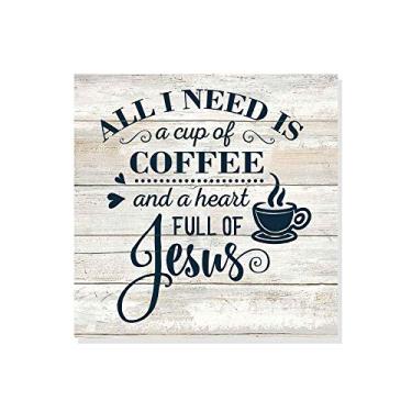 Imagem de Placa Chico Creek “Need a Cup of Coffee and Jesus” Decoração de madeira rústica Decorações de madeira cristã Citações Kitchen Nook Station Religious Wall Plaque Home Faith Family Farmhouse Gift 8" x 8" Wood Sign Branco
