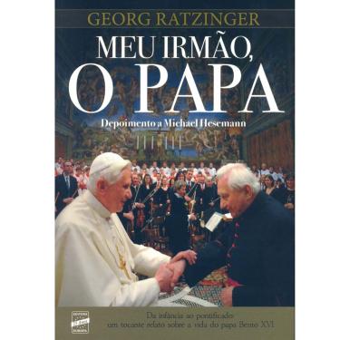 Imagem de Livro - Meu Irmão, o Papa: Depoimento a Michael Hesemann - Georg Ratzinger