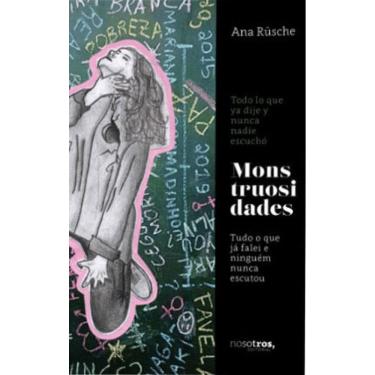 Imagem de Monstruosidades - Tudo O Que Já Falei E Ninguém Nunca Escutou