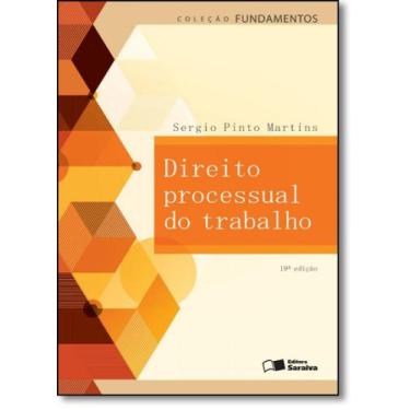 Imagem de Direito Processual do Trabalho - Col. Fundamentos - SARAIVA (JURIDICOS