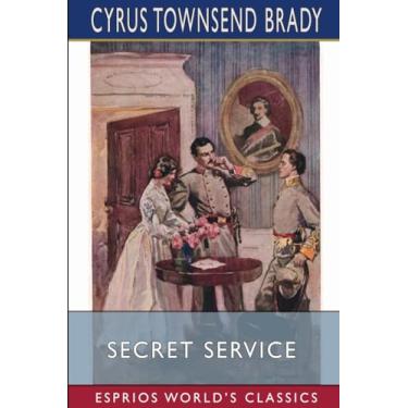 Imagem de Secret Service (Esprios Classics): Illustrated by The Kinneys