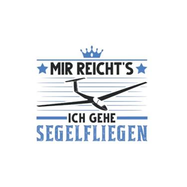 Imagem de Segelflugzeug Notizbuch: Mir reichts Ich gehe Segelfliegen Segelflugzeug / 6x9 Zoll / 120 karierte Seiten Seiten