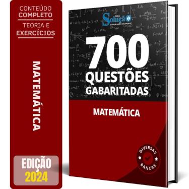 Imagem de Caderno De Questões Matemática 700 Questões Gabaritadas