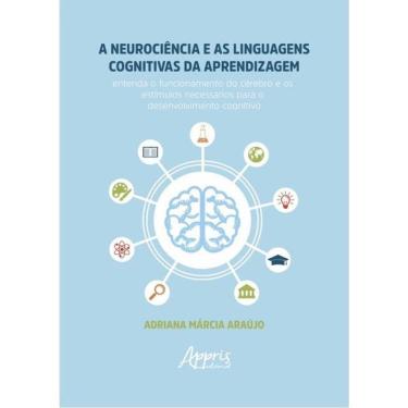 Imagem de A Neurociência E As Linguagens Cognitivas Da Aprendizagem