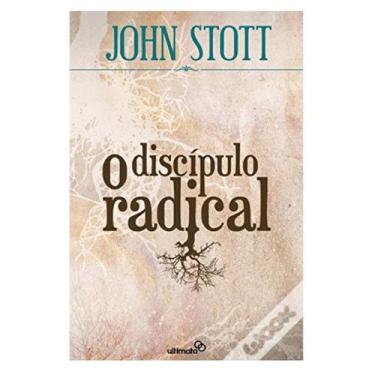 Imagem de Livro O Discípulo Radical  John Stott - Editora Ultimato