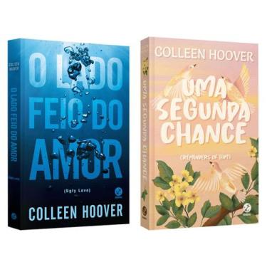 Imagem de O lado feio do amor - Colleen Hoover + Uma segunda chance - Colleen Ho