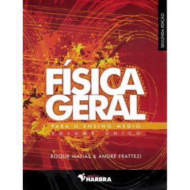 Imagem de Fisica Geral Para O Ensino Medio - Vol. Unico