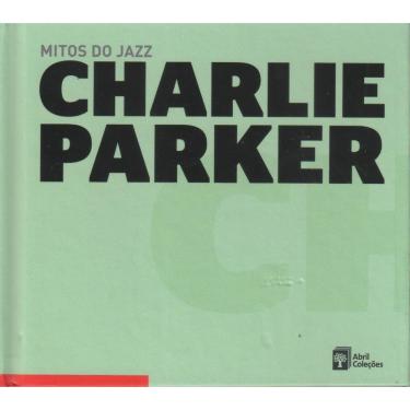 Imagem de Livro + cd Mitos do Jazz - Charlie Parker