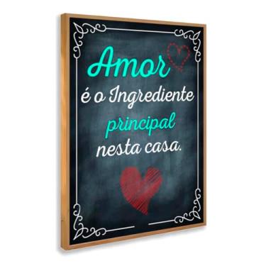 Imagem de Quadro Decorativo Amor Ingrediente Principal Com Moldura Frase de Família Lousa Preta Cozinha Coração Aconchego Lar União Afeto Decoração