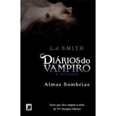 Imagem de Livro - Diários do vampiro  O retorno - Almas sombrias (Vol. 2)