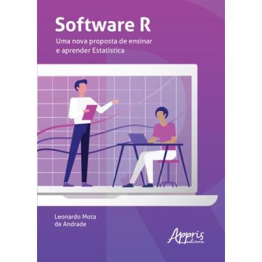 Imagem de Livro - Software R: uma nova proposta de ensinar e aprender estatístic