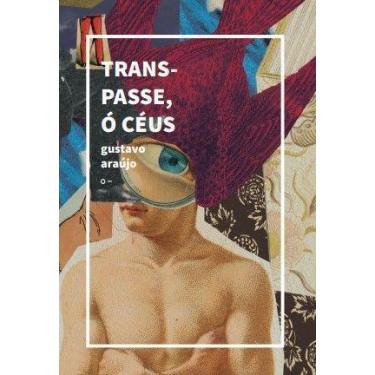 Imagem de Transpasse, ó Céus - URUTAU EDITORA, Sortido