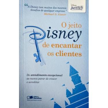 Imagem de O Jeito Disney De Encantar Os Clientes - Editora Saraiva