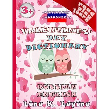 Imagem de Valentine's Day (Russian - English Pictionary): Easy Russian (transliteration) + activity worksheets (Read Play Learn Book 4) (English Edition)