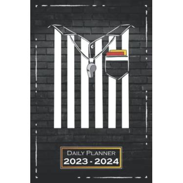 Imagem de Daily Planner 2023-2024: 6x9 | One Week on a Double Page | From Sunday to Saturday | Softcover | Organizer, Appointment Book | Referee Soccer Motif | qx1