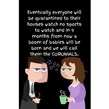 Imagem de Quarantine Meme Notebook: Inspirational Quotes Journal Cover. Meme Notebook with 120 Blank Lined Pages Soft Cover Notebook, College Ruled (6 x 9 ... in this pandemic for women, men and teens