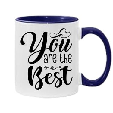Imagem de SpreadPassion Você é a melhor caneca de café, presente para namorado e namorada, ideia de presente de dia dos namorados, presente para marido e esposa, ideia de presente de aniversário do dia dos
