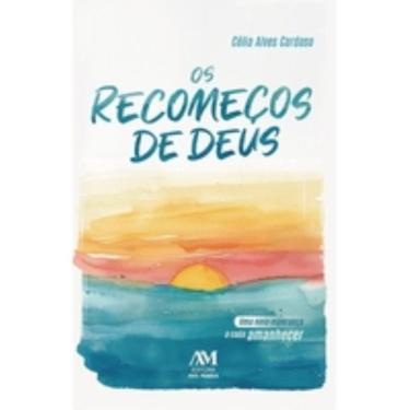 Imagem de Recomecos De Deus, Os - Ave Maria