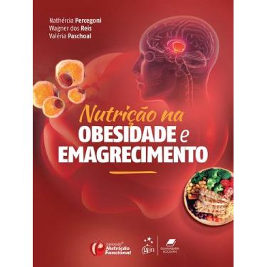 Imagem de Livro - Nutrição Na Obesidade e Emagrecimento