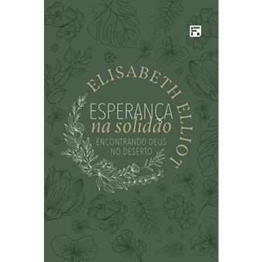 Imagem de Esperança Na Solidão - Elisabeth Elliot