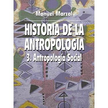 Imagem de Historia de la antropología: Antropología social (Spanish Edition)