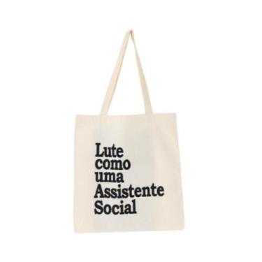 Imagem de Bolsa Feminina Ecobag 100% algodão LUTE COMO ASSISTENTE SOC. - CARIOCA
