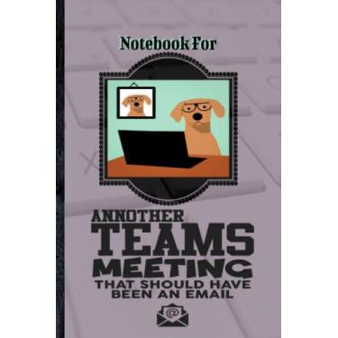 Imagem de Funny Dog & Office Humor Lined Journal: Large Wide Ruled Lined Comical Notebook