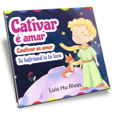 Imagem de Cativar É Amar (Trilíngue)