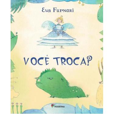 Imagem de Livro - Você troca?