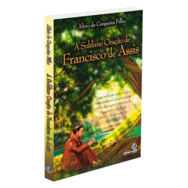 Imagem de A Sublime Oração de Francisco de Assis - ESPIRITIZAR